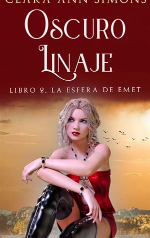 Oscuro linaje. Libro 2: La esfera de Emet