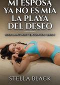 Portada de Mi esposa ya no es mía (La hotwife y el cornudo nº 1)