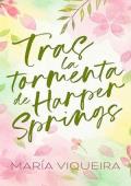 Tras la tormenta de Harper Springs