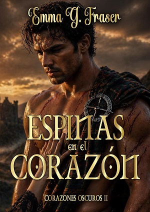 Espinas en el corazón (Corazones oscuros 2)