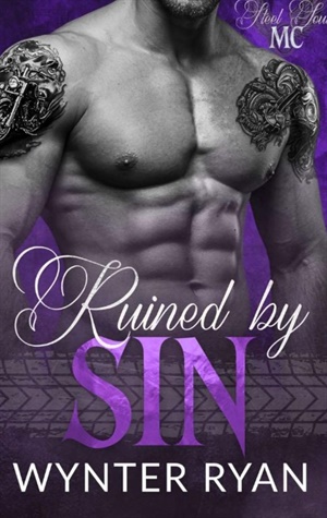Ruined by Sin (Steel Souls MC #2)