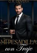 Mi pesadilla con traje (CEOs Irresistibles 2)