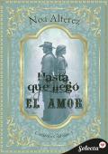 Portada de Hasta que llegó el amor (Corazones salvajes 3)
