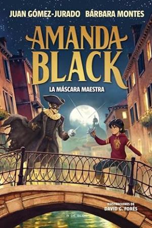 La máscara maestra (Amanda Black 14)