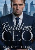 Ruthless CEO (Los CEO de Manhattan nº 3)