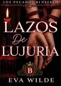 Portada de Lazos de Lujuria (Los Pecados de Binsfeld nº 3)