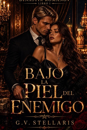Bajo La Piel Del Enemigo (Dinastía Romanov nº 1)