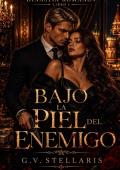 Portada de Bajo La Piel Del Enemigo (Dinastía Romanov nº 1)