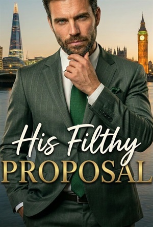 His Filthy Proposal - Su sucia propuesta (Placeres Prohibidos nº 6)