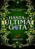 Portada de Hasta la última gota