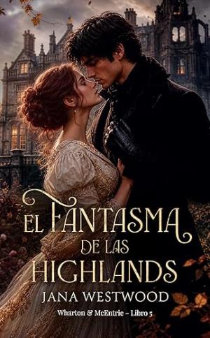 El fantasma de las Highlands (Wharton & McEntrie 5)