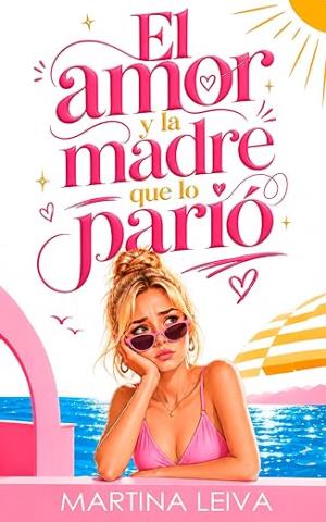 El amor y la madre que lo parió