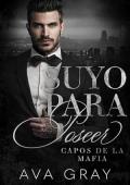 Suyo para Poseer (Capos de la Mafia 4)