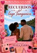 Recuerdos del lago Tanganica (Stand Alone Books 27)