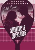 Jugamos a querernos (Jugamos 3)