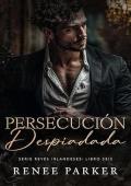 Portada de Persecución Despiadada (Reyes Irlandeses 6)
