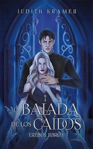 La balada de los caídos (Erebus 1)
