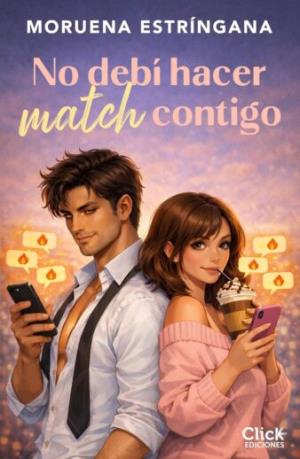 No debí hacer match contigo