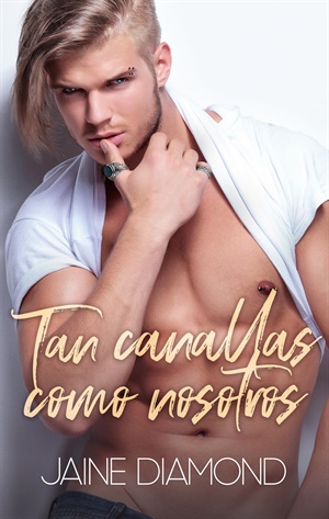 Tan canallas como nosotros