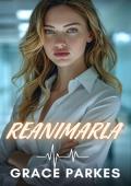 Portada de Reanimarla (Amor en urgencias nº 9)