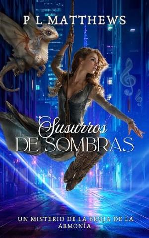 Susurros de Sombras (Los misterios de la bruja de la armonía 2)
