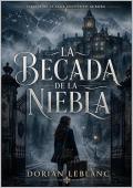 La becada de la niebla (Instituto Aurora 1)