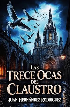 Las trece ocas del claustro (El Camino Negro 2)