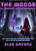 The Woods: El sendero de las sombras