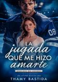 La Jugada Que Me Hizo Amarte