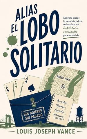 Alias el Lobo Solitario (Crónicas de El Lobo Solitario 3)