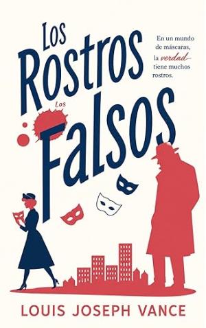 Los Rostros Falsos (Crónicas de El Lobo Solitario 2)