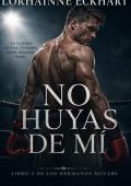Portada de No huyas de mí (Los hermanos McCabe nº 3)