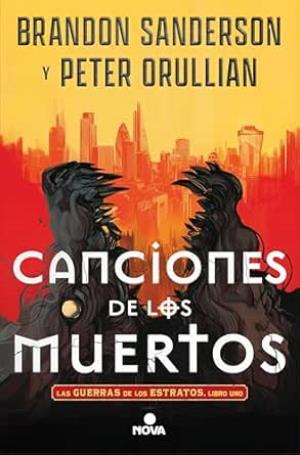 Canciones de los muertos (Las Guerras de los Estratos 1)