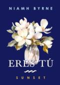 Portada de Eres tú: Sunset (Felicidad 1)