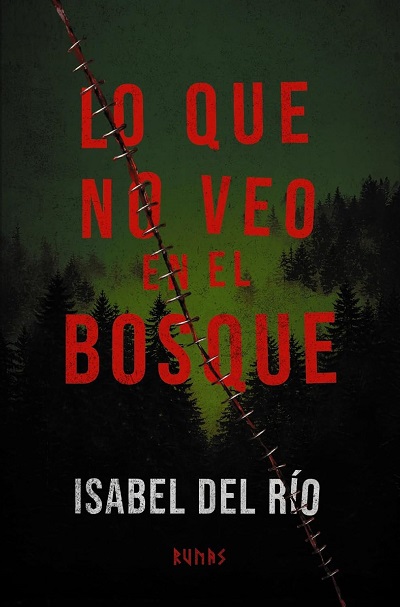 Lo que no veo en el bosque