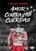 Portada de Amor contra las cuerdas