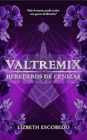Herederos de Cenizas (Valtremix 1)