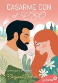 Casarme con el CEO (Cómo cazar un marido 4)