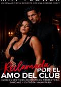 Portada de Reclamada por el Amo del Club (Curvas a la Vista 6)