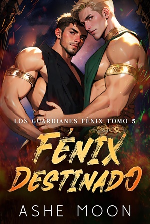 Fénix Destinado (Los Guardianes Fénix nº 5)