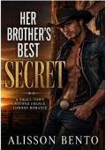El mejor secreto de su hermano (El legado del cielo salvaje)
