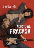 Portada de Adicto al fracaso