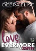 Amor en Evermore & 39th (Rescatados por el amor: en la madurez nº 1)