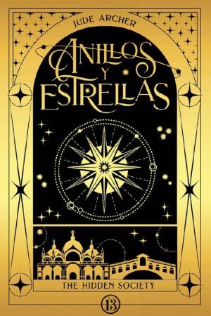 Anillos y estrellas (The Hidden Society 1)