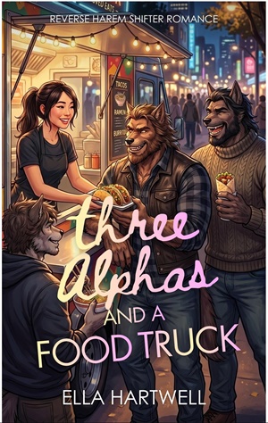 Tres alfas y un food truck (Manada de amor)
