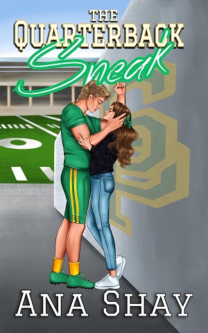 The Quarterback Sneak (The Four Quarters Collection 1)