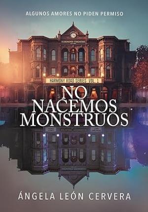 No nacemos monstruos (288 Harmony Road 1)