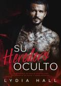 Portada de Su heredero oculto (Reyes del Inframundo 1)