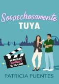 Portada de Sospechosamente tuya (La serie de misterio y romance de Sol y Luke 1)