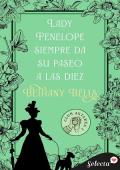 Portada de Lady Penelope da siempre su paseo a las diez (Club Astarea 2)